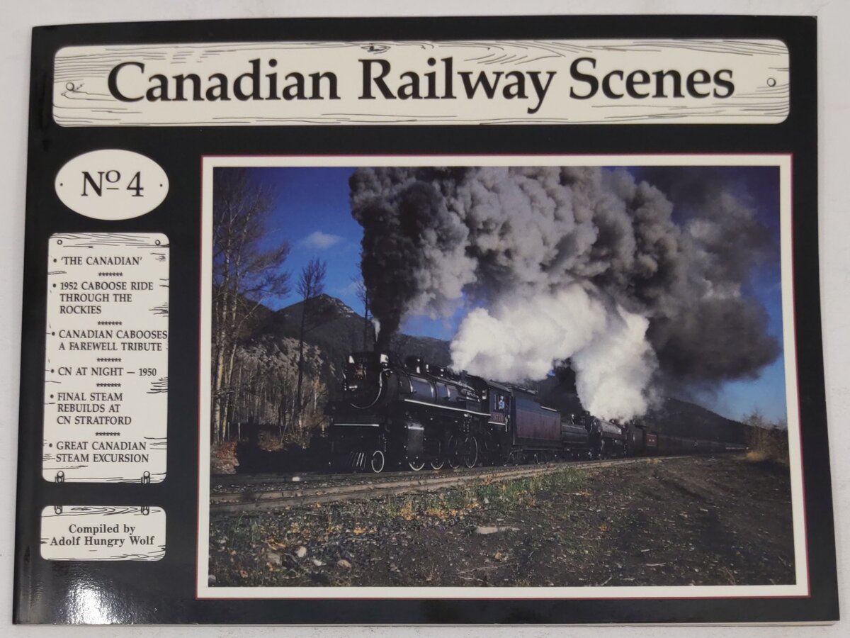 Canadian Railway Scenes No. 4 Paperback Book By Adolf Hungry Wolf EX