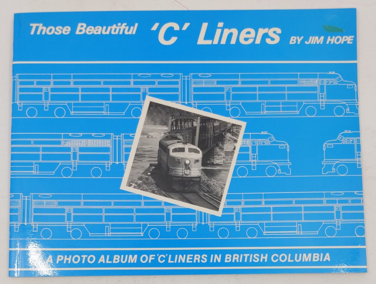 Those Beautiful 'C' Liners Paperback Book By Jim Hope EX