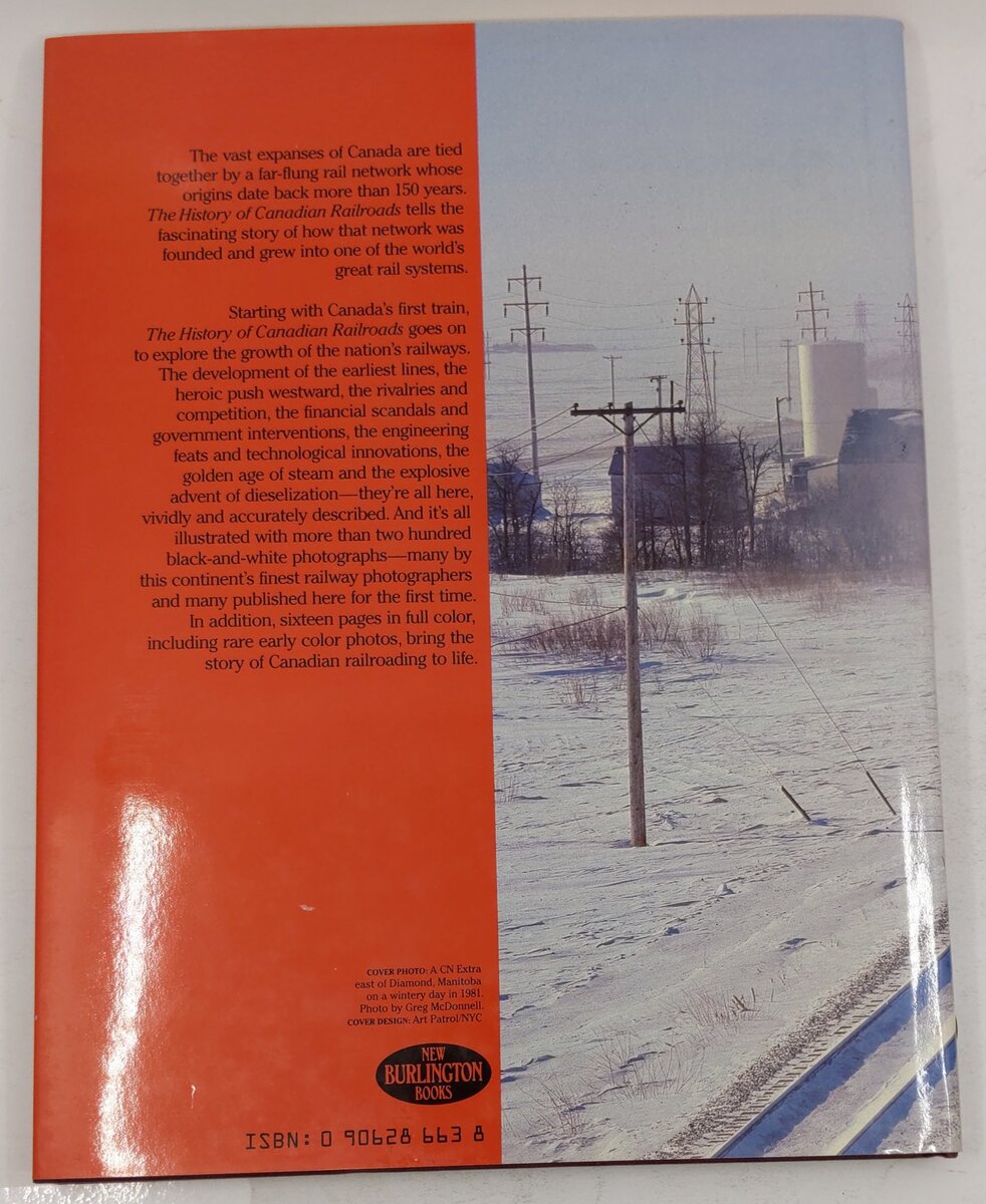 The History of Canadians Railroads Hardcover Book By Greg McDonnell EX