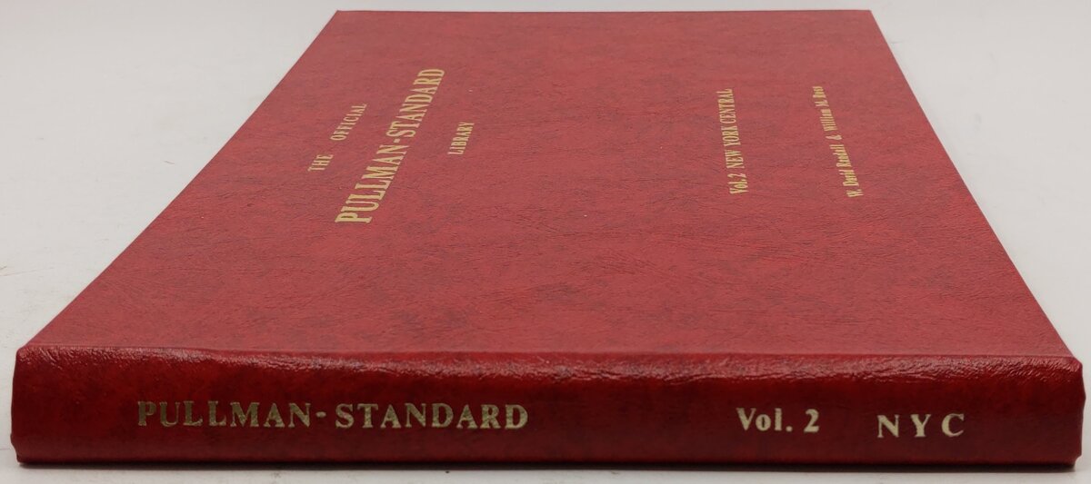 The Official Pullman-Standard Library, Vol. 2 Hardcover Book William M. Randall EX