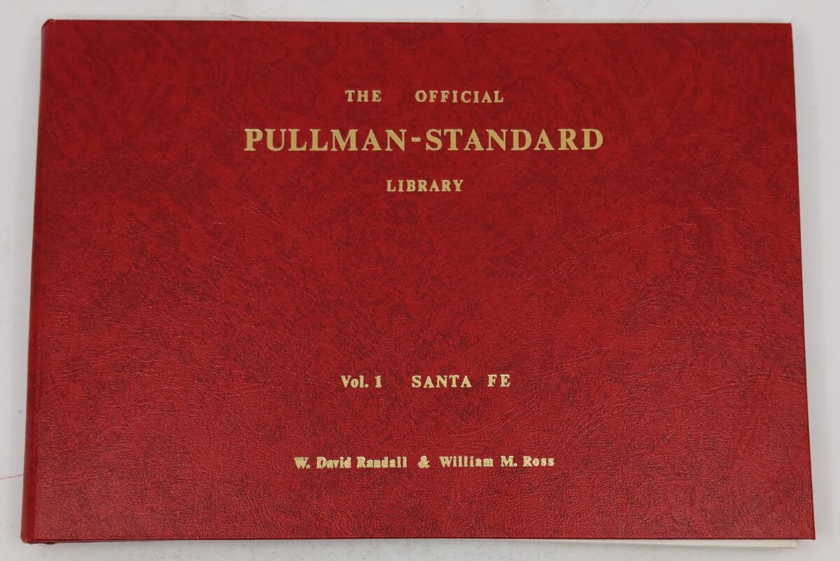 The Official Pullman-Standard Library, Vol. 1 Hardcover Book By W. David Randall EX