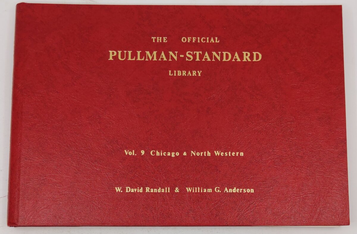 The Official Pullman-Standard Library, Vol. 9 Hardcover Book By W. David Randall EX