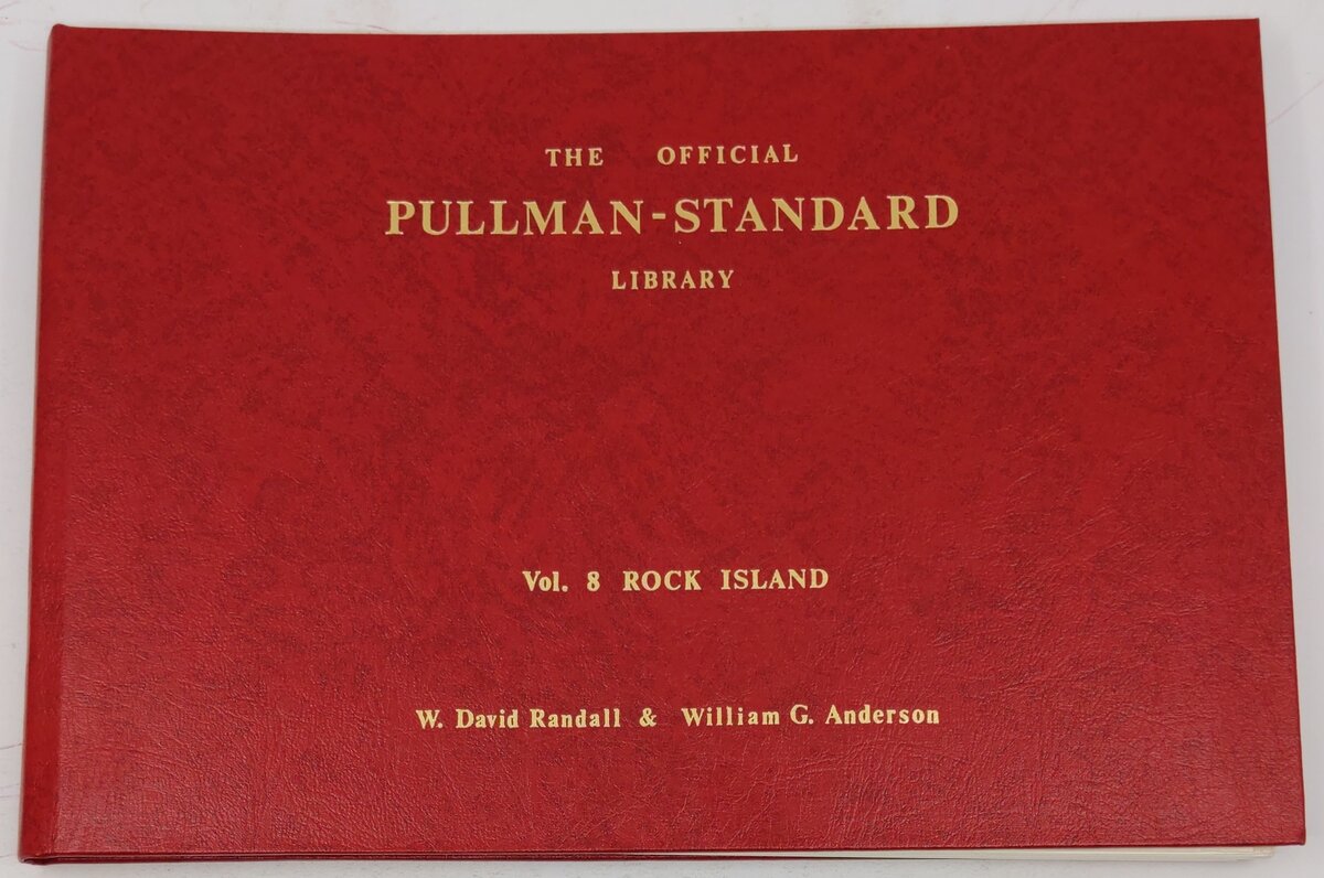 The Official Pullman-Standard Library, Vol.8 Hardcover Book By W. David Randall EX