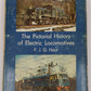 The Pictorial History of Electric Locomotives Hardcover Book By F.J.G. Haut