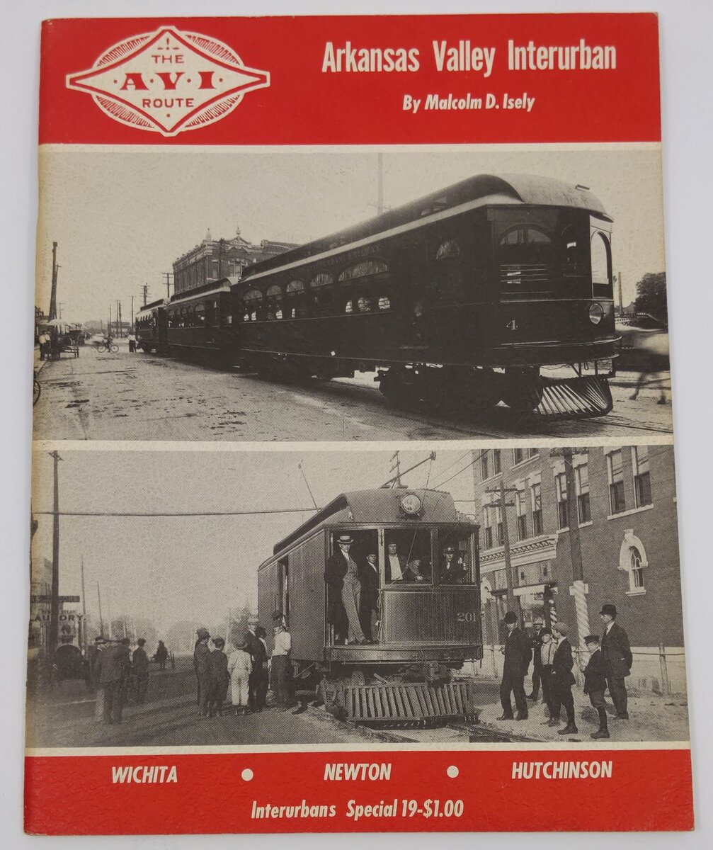 Arkansas Valley Interurban Paperback Book By Malcolm D Isely VG