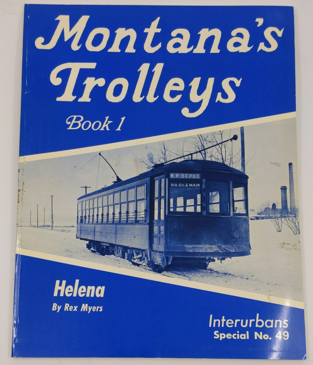 Montana's trolleys - book 1: Helena Paperback Book By Rex Myers VG