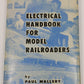 Electrical Handbook for Model Railroaders Hardcover Book By Paul Mallery VG