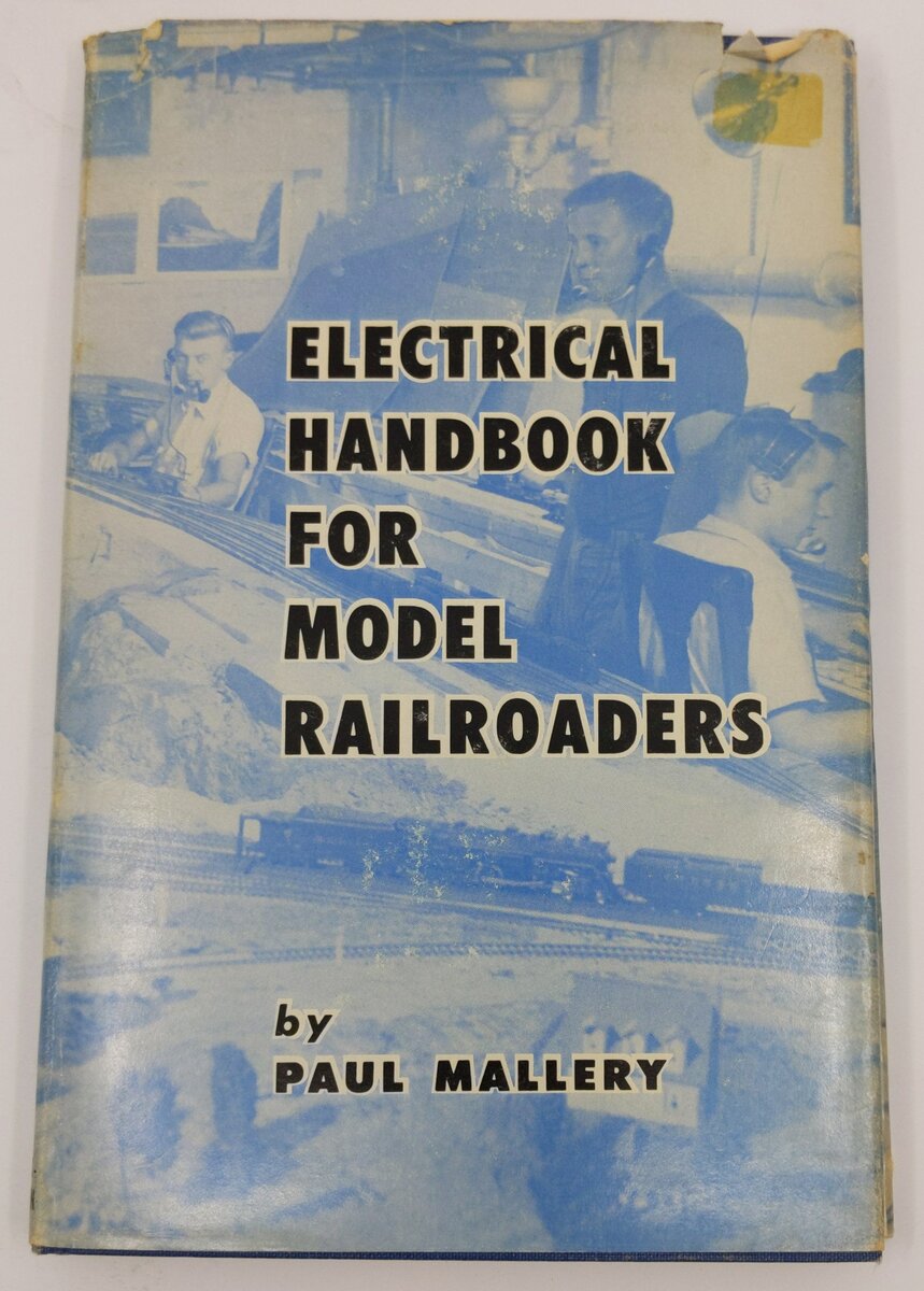 Electrical Handbook for Model Railroaders Hardcover Book By Paul Mallery VG