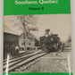 Railways Of Southern Quebec Vol.2 Hardcover Book By J.Derek Booth EX