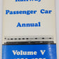 Railway Passenger Car Annual, Vol. 5 Paperback Book By W. David Randall VG
