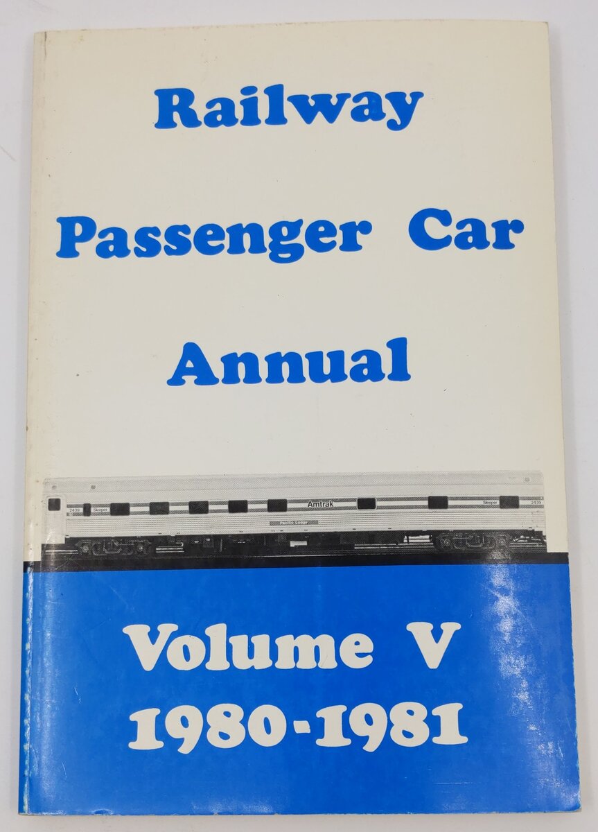 Railway Passenger Car Annual, Vol. 5 Paperback Book By W. David Randall VG