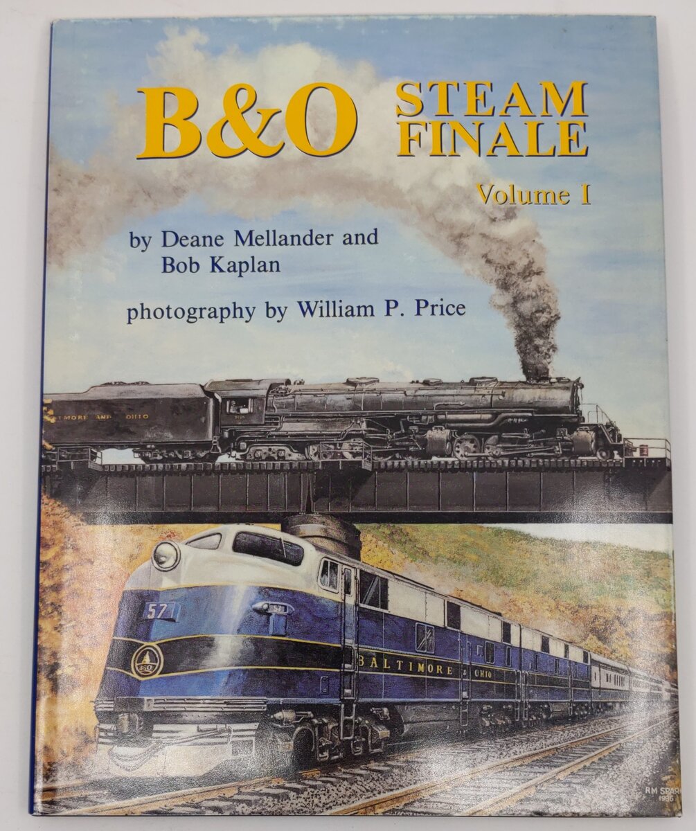 B&O Steam Finale, Volume 1 Hardcover Book By Deane Mellander, Bob Kaplan VG