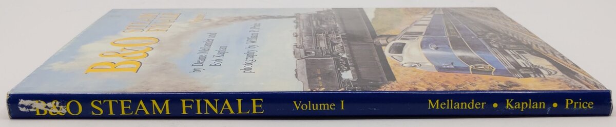B&O Steam Finale, Volume 1 Hardcover Book By Deane Mellander, Bob Kaplan VG