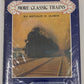 More Classic Trains Hardcover Book By Arthur D. Dubin MT