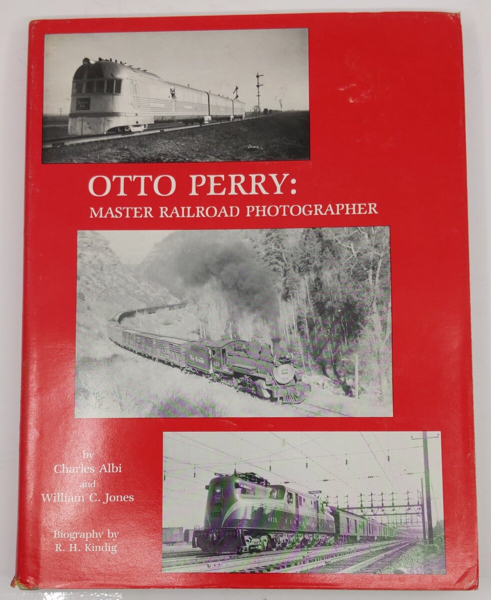 Otto Perry: Master Railroad Photographer Hardcover Book By Otto Perry VG