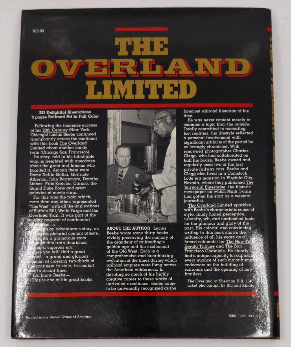 The Overland Limited Hardcover Book By Lucius Beebe VG