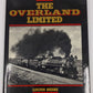 The Overland Limited Hardcover Book By Lucius Beebe VG
