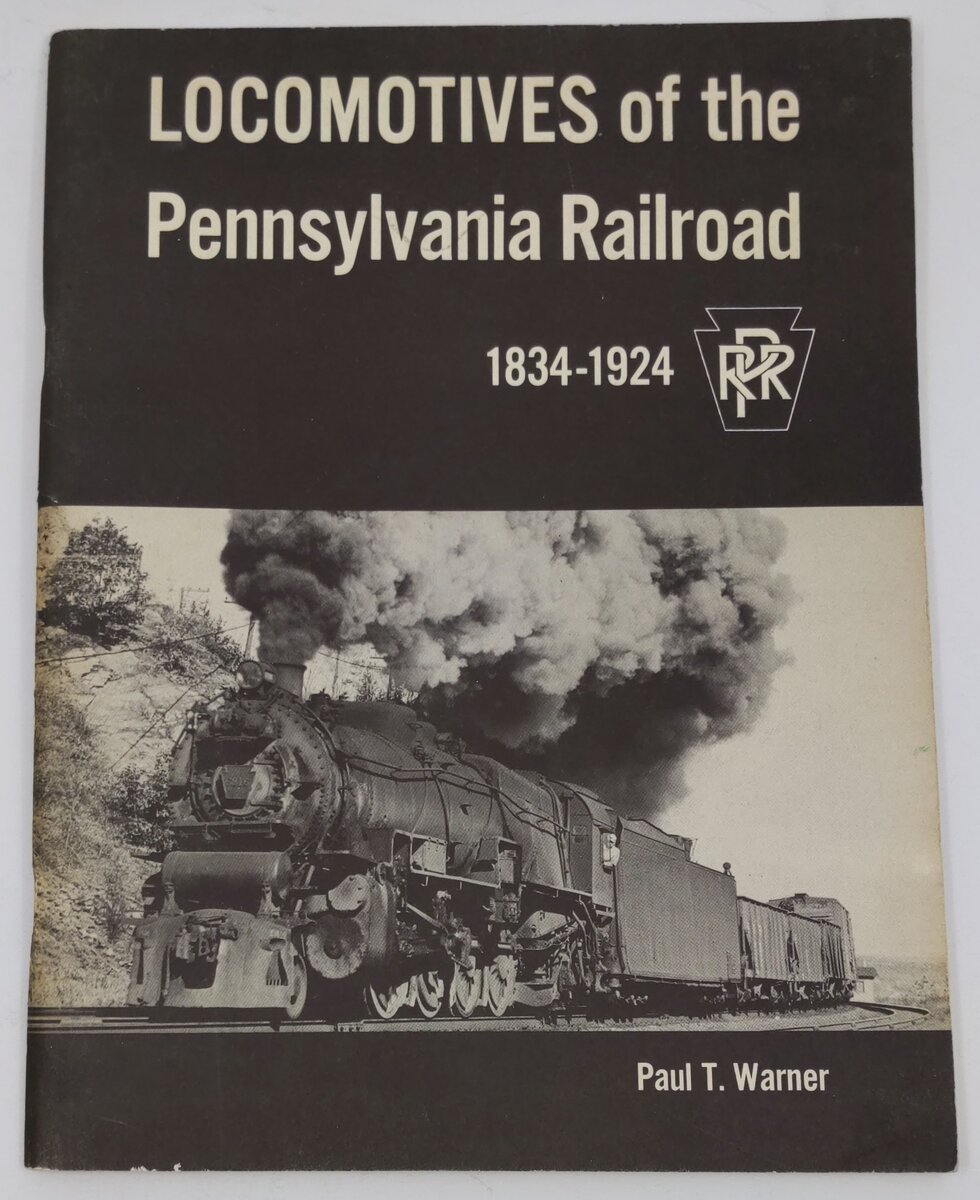 Locomotives of the Pennsylvania Railroad, 1834-1924 Paperback Book Paul T Warner VG