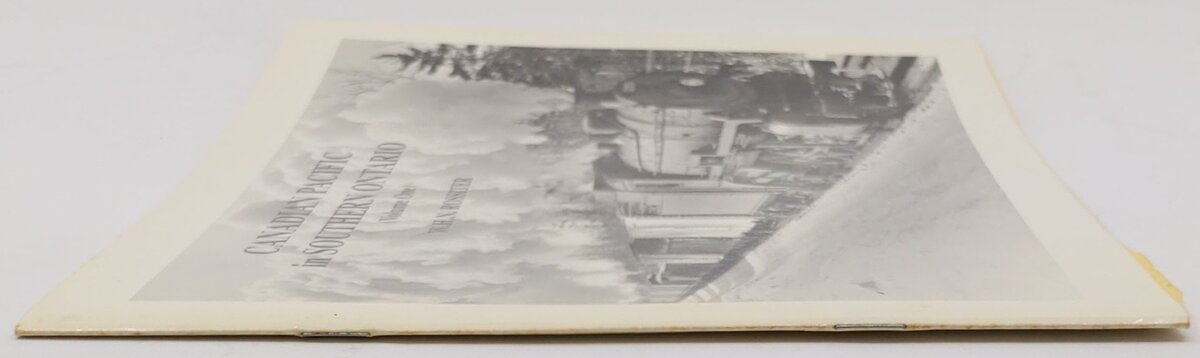 Canadian Pacific in Southern Ontario, Vol.1 Paperback Book By  W. H. N. Rossiter EX