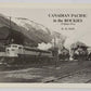Canadian Pacific In The Rockies Vol.5 Paperback Book By D. M Bain EX