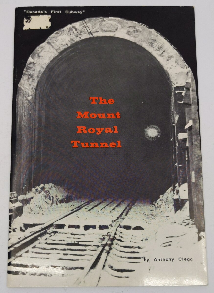 The Mount Royal tunnel Paperback Book By Anthony Clegg VG