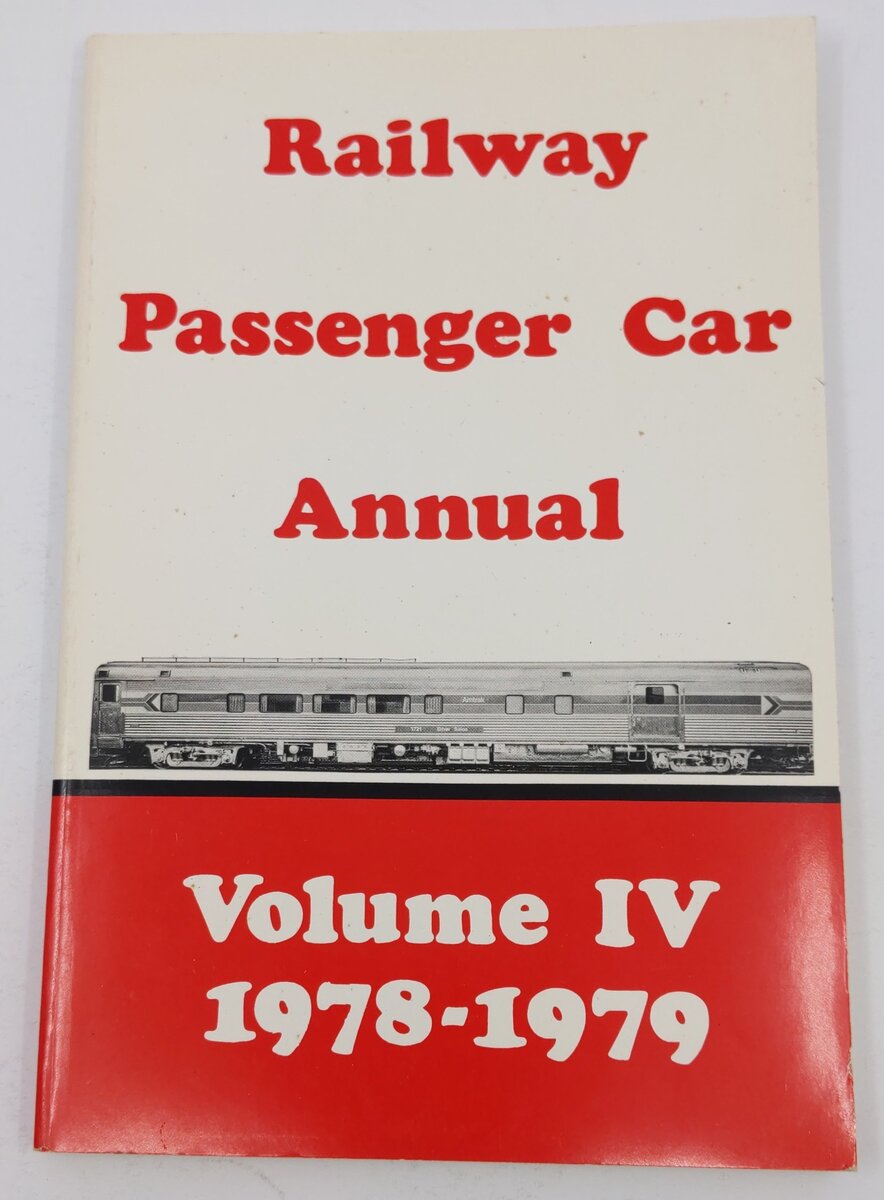 Railway Passenger Car Annual, Volume 4: 1978-1979 Paperback Book VG