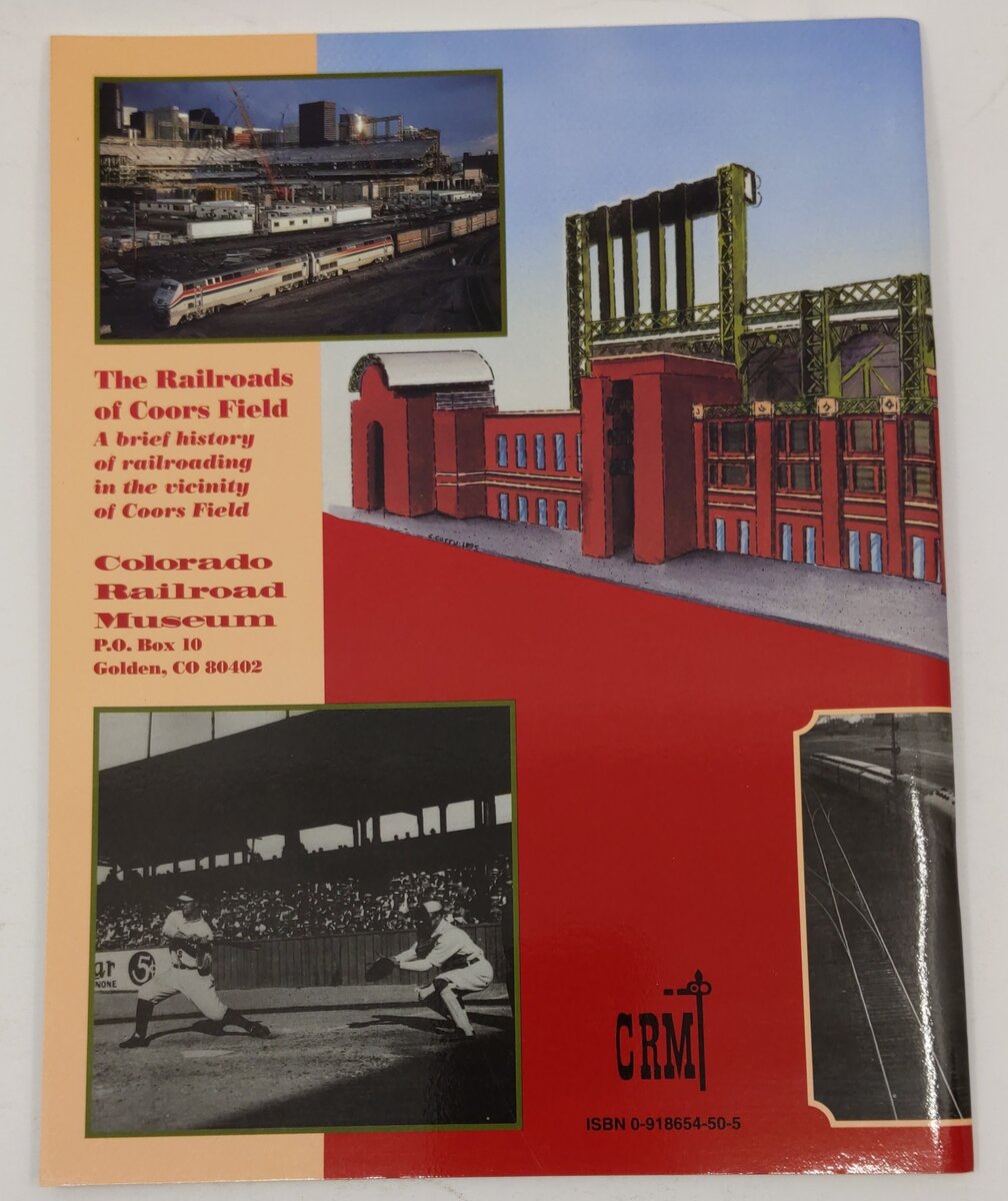 The Railroads of Coors Field Paperback Book By Kenton H. Forrest EX