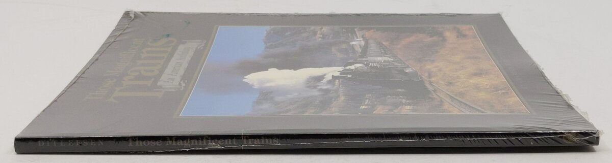 Those Magnificent Trains Book By Charles E. Ditlefsen VG