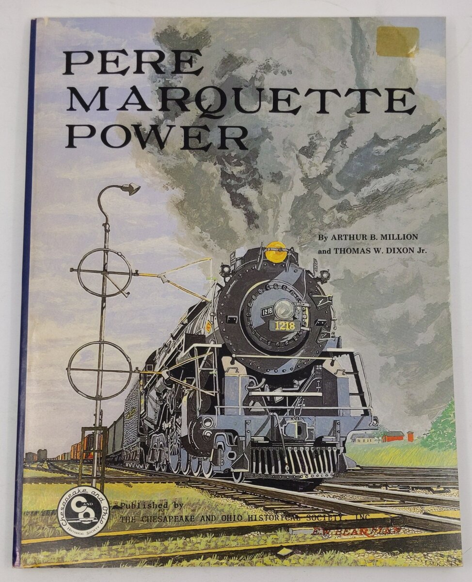 Pere Marquette Power Paperback Book By Arthur B. Million, Thomas W. Dixon VG
