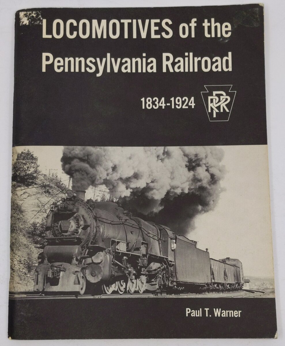 Locomotives of the Pennsylvania Railroad, 1834-1924 Paperback By Paul T Warner VG