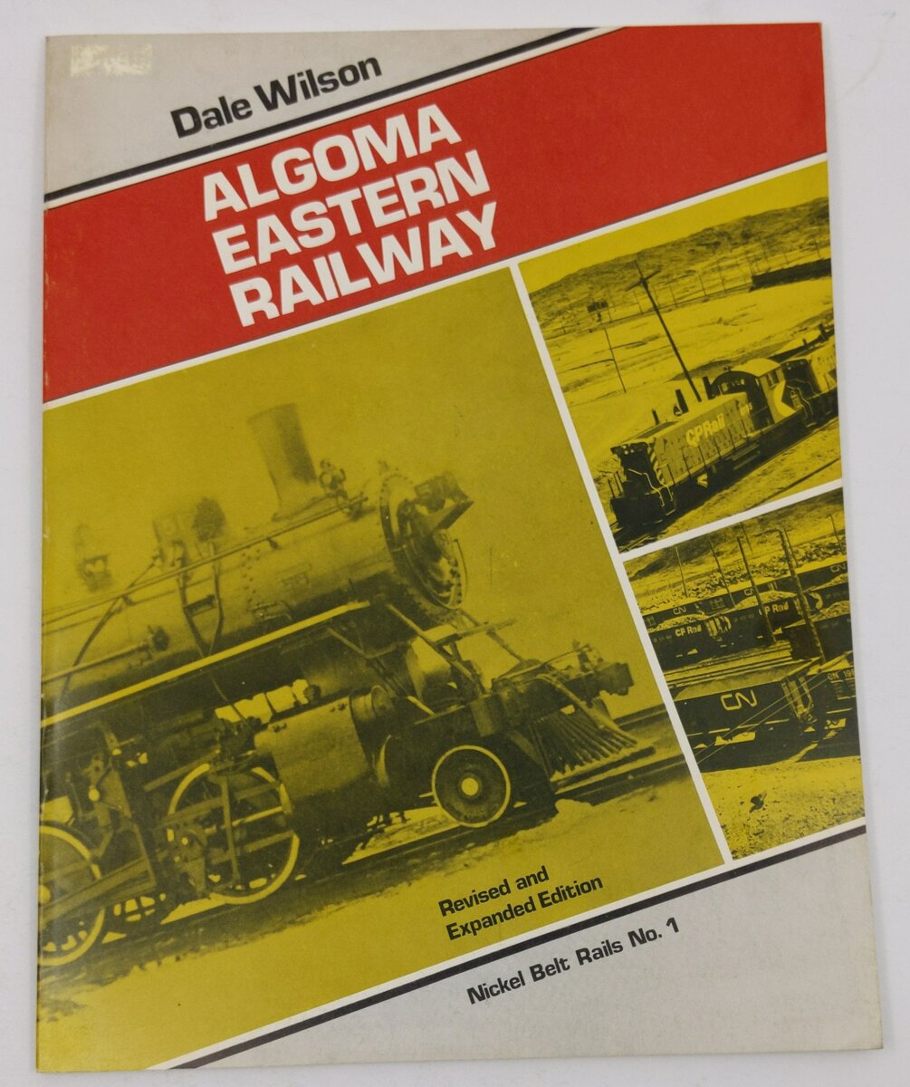 Algoma Eastern Railway Paperback Book By Dale Wilson VG