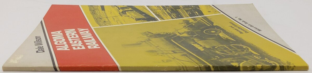 Algoma Eastern Railway Paperback Book By Dale Wilson VG