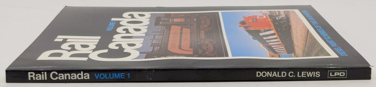 Rail Canada Vol.1 Paperback Book By Donald C. Lewis EX