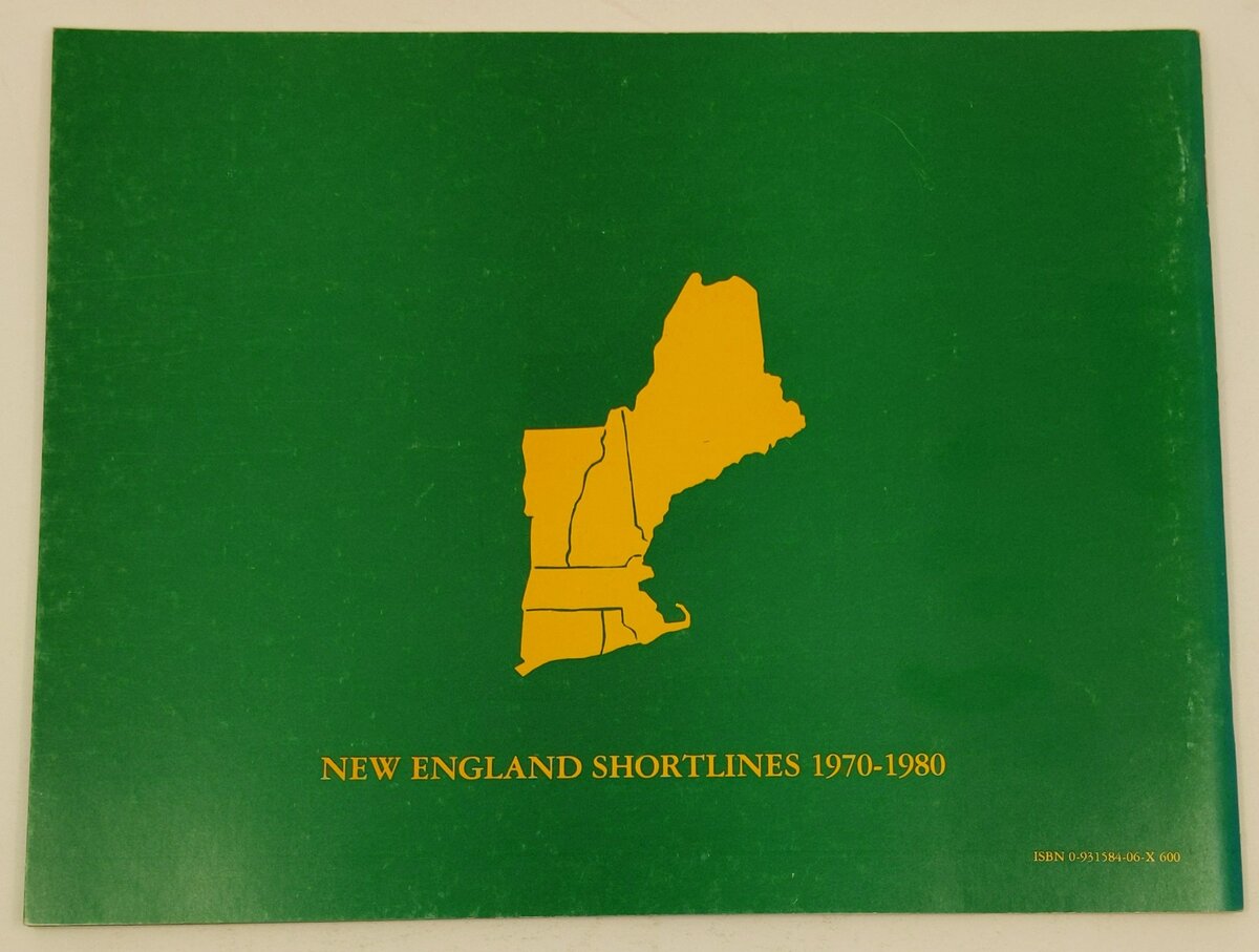 New England Shortlines, 1970-1980 Paperback Book By Tom Nelligan VG