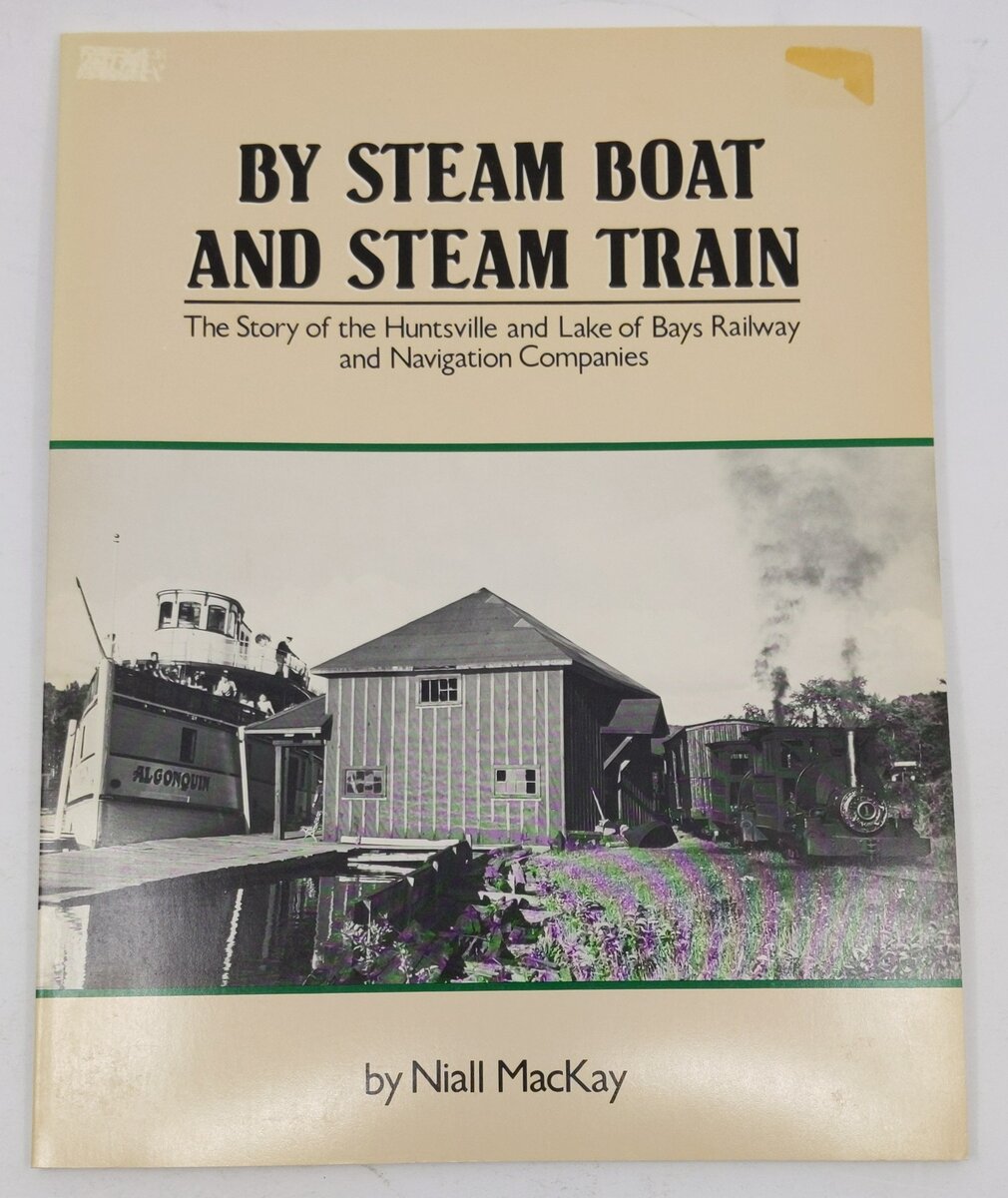 By Steam Boat And Steam Train Paperback Book By Niall MacKay VG