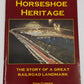 Horseshoe Heritage Paperback Book By Dan Cupper VG