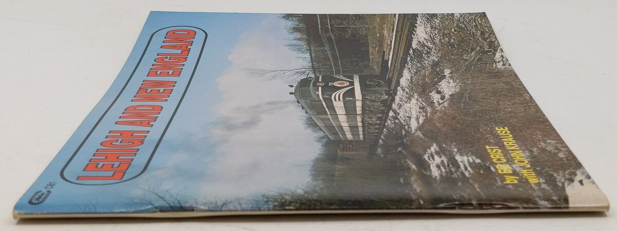 The Lehigh and New England Railroad Paperback Book By Ed Crist, John Krause VG