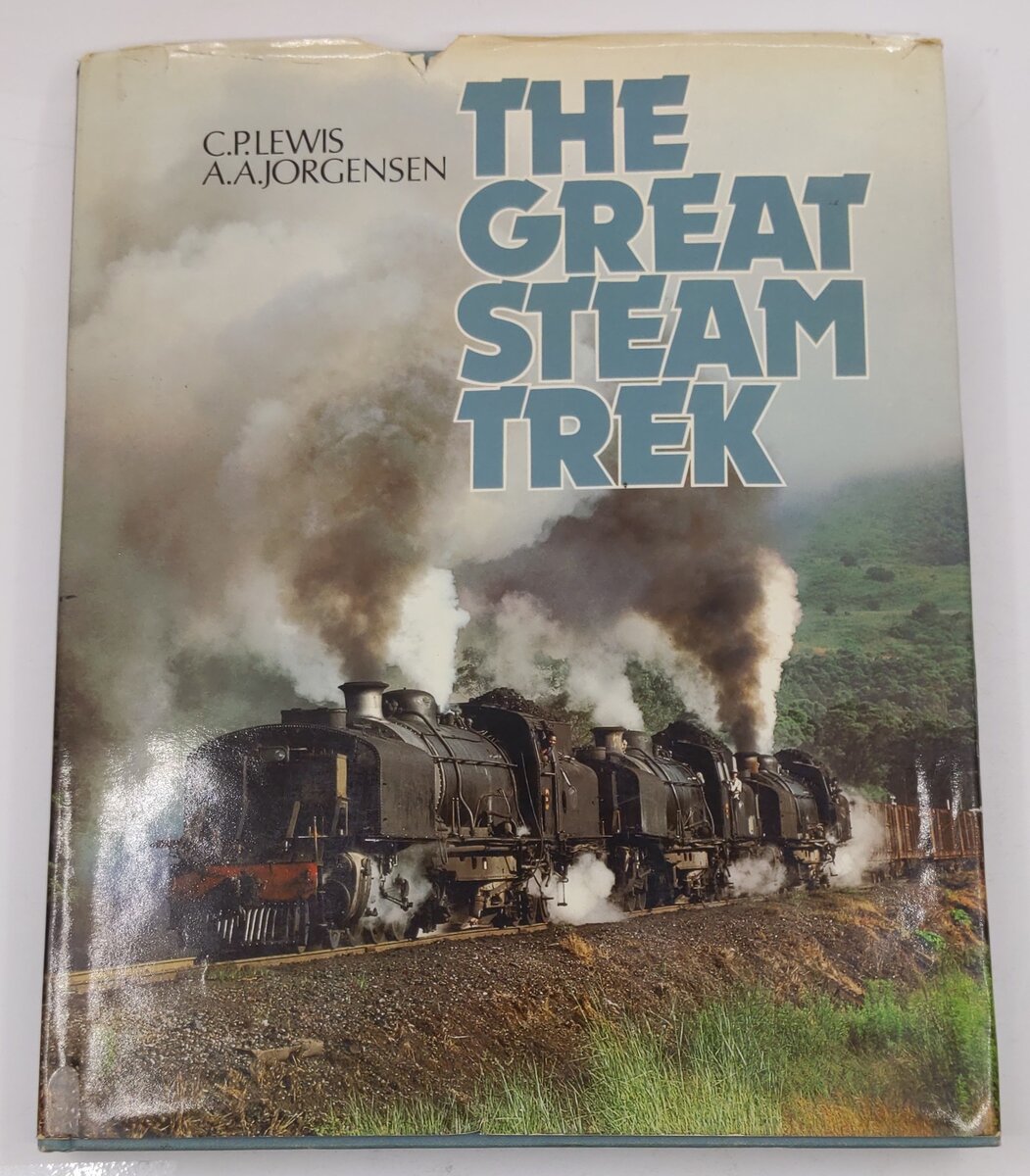 The great steam trek Hardcover Book By C. P. Lewis, A. A. Jorgensen