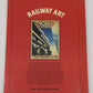 Railway art Hardcover Book By Cuthbert Hamilton Ellis EX