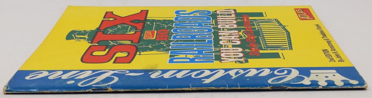 Atlas Custom Line Six HO Railroads You Can Build Paperback Book John H Armstrong VG
