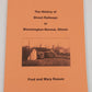 The History Of The Street Railways In Bloomington-Normal Illinois Paperback Book EX