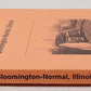 The History Of The Street Railways In Bloomington-Normal Illinois Paperback Book EX
