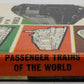Passenger Trains of the World Hippo Books No.11 Hardcover Book By B. G. Wilson VG