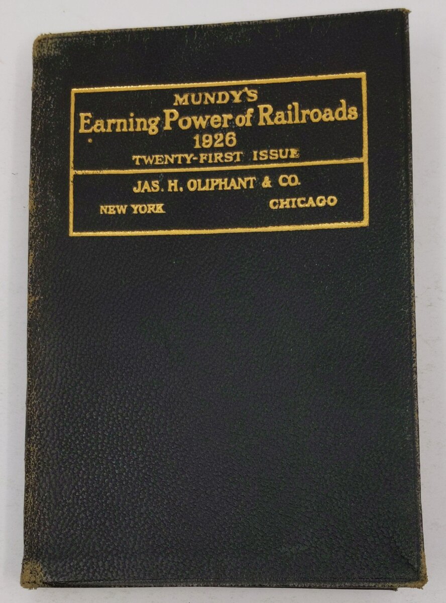 Mundys Earning Power Of Railroads 1926 Leather Bound Book Jas H. Oliphant & Co. VG