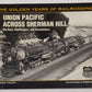 Union Pacific Across Sherman Hill PaperBack Book By George Drury EX