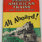 Famous American Trains and Their Stories Hardcover Book By Roger Reynolds VG