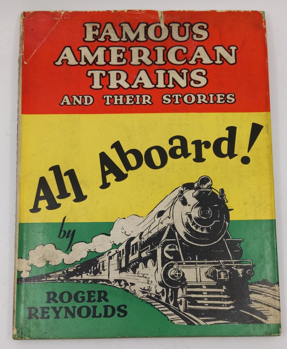 Famous American Trains and Their Stories Hardcover Book By Roger Reynolds VG