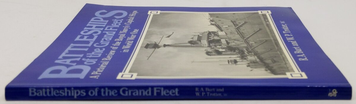 Battleships of the Grand Fleet Paperback Book By R. A. Burt & W. P. Trotter, MC VG