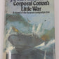 Corporal Cotton's little war Hardcover Book By John Harris VG