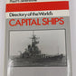 Directory of World's Capital Ships  Hardcover Book By Paul H. Silverstone EX
